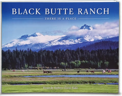 50th Anniversary Black Butte Ranch Coffee Table Book