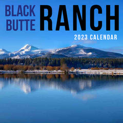 Black Butte Ranch 2023 Calendar